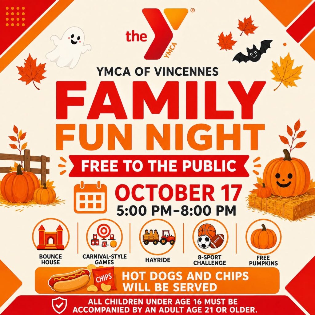 May be an image of text that says 'the ) ΜΑα YMCA OF VINCENNES FAMILY FUN NIGHT FREE tO THE PUBLIC OCTOBER 17 5:00 PM-8:00 :00 PM BOUNCE HOUSE CARNIVAL-STYLE GAMES HAYRIDE CHIPS 8-SPORT CHALLENGE FREE PUMPKINS HOT DOGS AND CHIPS WILL BE SERVED ALL CHILDREN UNDER AGE 16 MUST BE ACCOMPANIED B AN ADULT AGE 21 OR OLDER.'